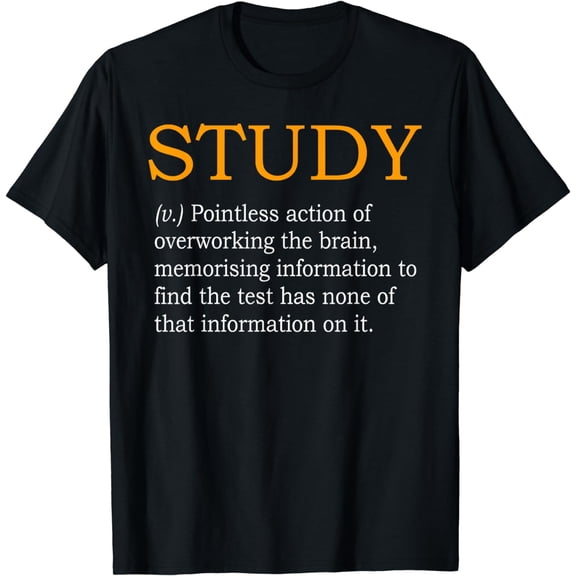 College Student Finals T-Shirts & Survival Kits Study Definition Funny Gift for College Student T-Shirt