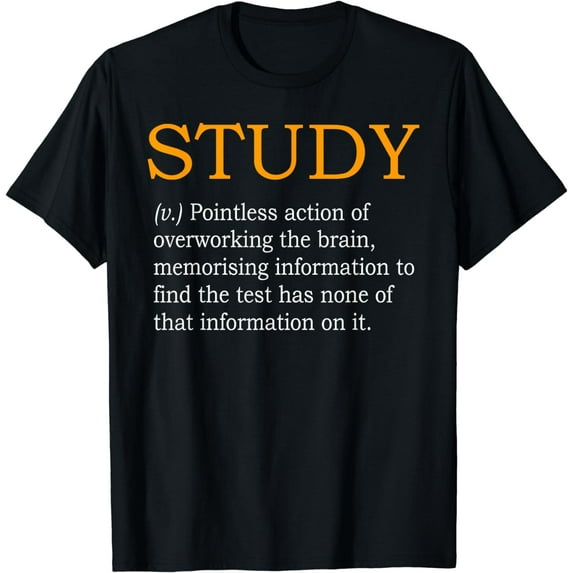 Study Definition Funny Gift for College Student T-Shirt