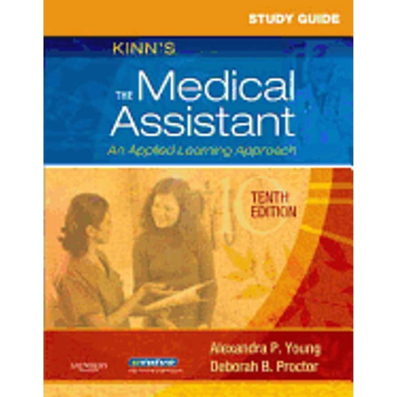 Pre-Owned Study Guide for Kinn's The Medical Assistant: An Applied Learning Approach (Paperback) 1416038353 9781416038351