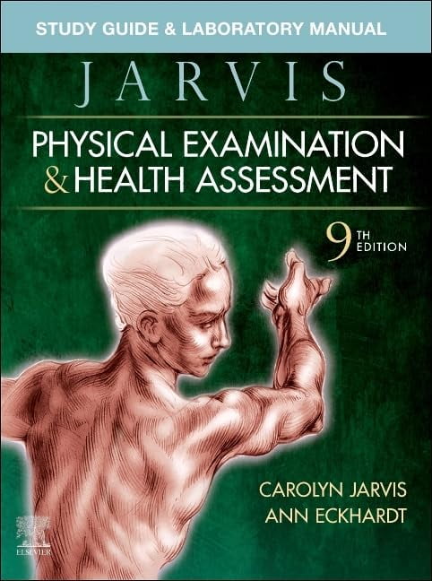 Pre-Owned Study Guide & Laboratory Manual for Physical Examination & Health Assessment [Paperback] Jarvis PhD APN CNP, Carolyn and Eckhardt PhD RN, Ann L.