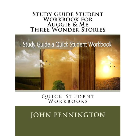 Study Guide Student Workbook for Auggie & Me Three Wonder Stories : Quick Student Workbooks