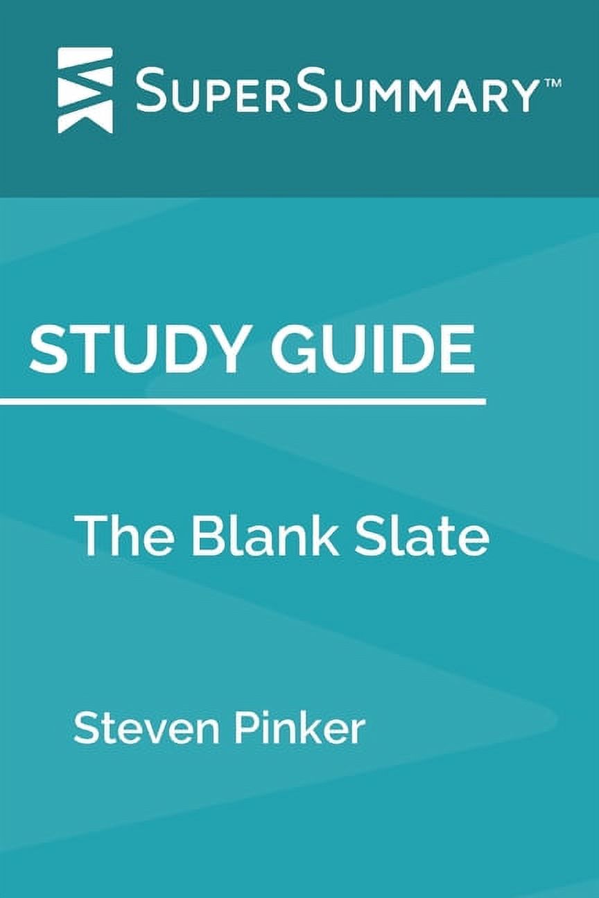 Study Guide The Blank Slate by Steven Pinker (SuperSummary)