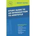 thumbnail image 1 of Bright Notes Study Guide to an Introduction to Aristotle, (Paperback), 1 of 1