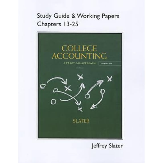 Pre-Owned Study Guide & Working Papers for College Accounting Chapters 13 - 25 (Paperback) 0132772167 9780132772167