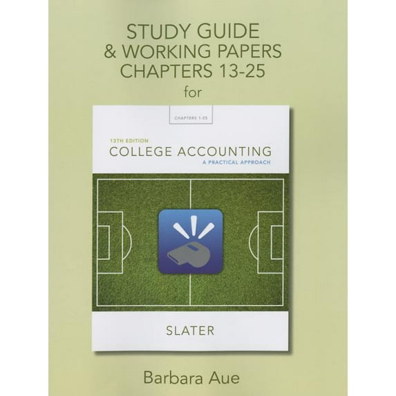 Study Guide & Working Papers for College Accounting: A Practical Approach, Chapters 13-25, (Paperback)