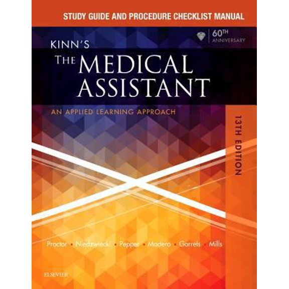 Pre-Owned Study Guide and Procedure Checklist Manual for Kinn's the Medical Assistant: An Applied Learning Approach (Paperback) 0323429475 9780323429474