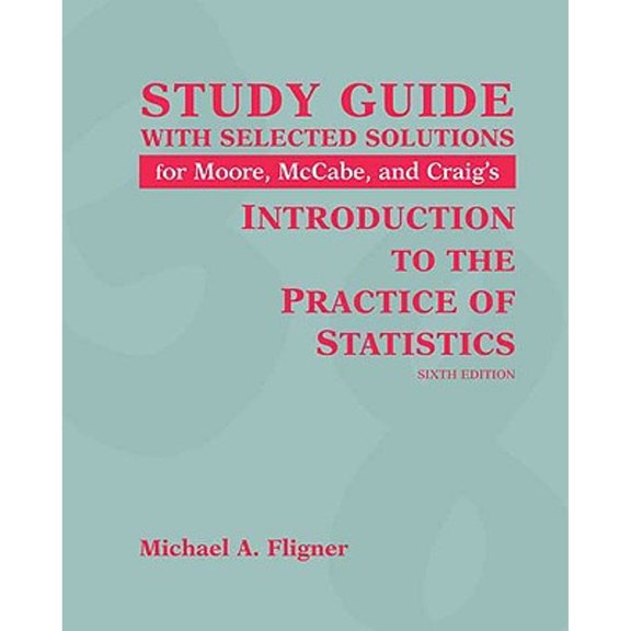 Pre-Owned Introduction to the Practice of Statistics Study Guide with Solutions Manual (Paperback) 1429214732 9781429214735
