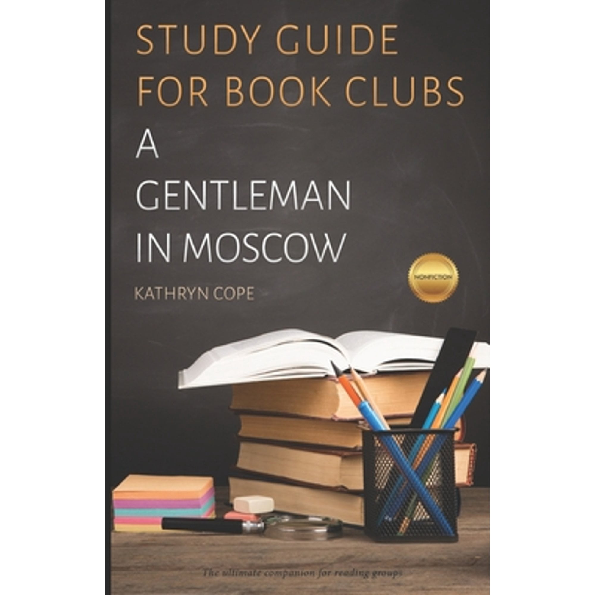 Pre-Owned Study Guide for Book Clubs: A Gentleman in Moscow (Paperback ...