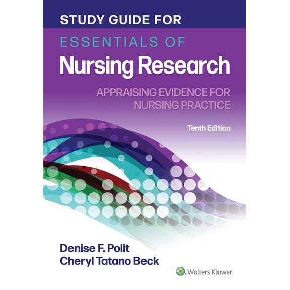 Study Guide for Essentials of Nursing Research: Appraising Evidence for Nursing Practice, (Paperback)
