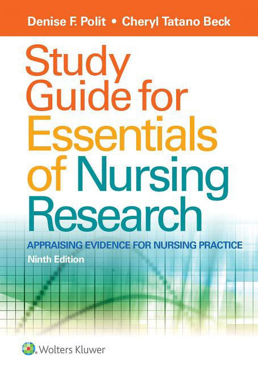 Study Guide for Essentials of Nursing Research (Paperback) by Denise F Polit, Cheryl Tatano Beck
