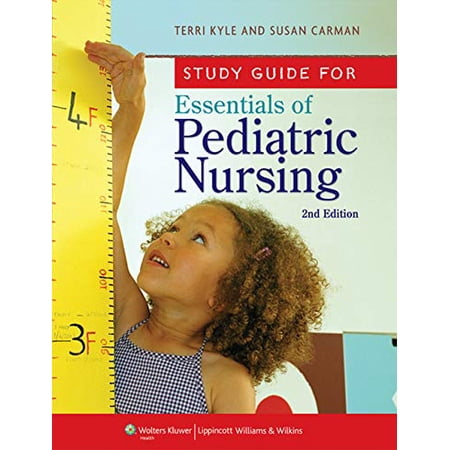 Pre-Owned Study Guide for Essentials of Pediatric Nursing (Paperback) 1605476307 9781605476308