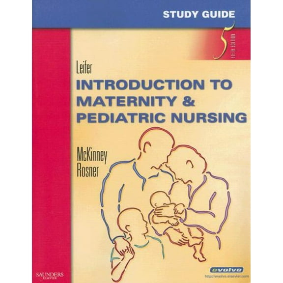 Pre-Owned Study Guide for Introduction to Maternity & Pediatric Nursing (Paperback) 1416046828 9781416046820