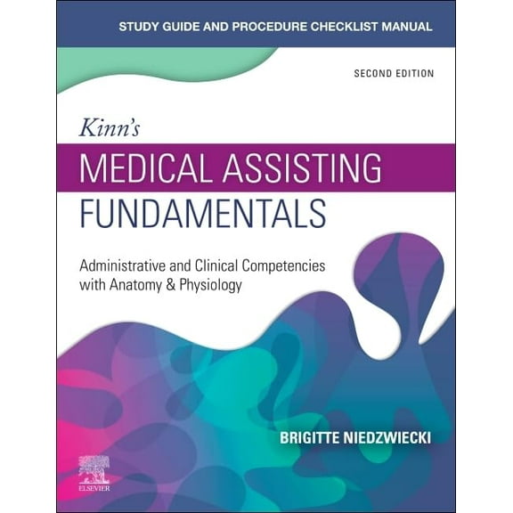 Pre-Owned Study Guide for Kinn's Medical Assisting Fundamentals: Administrative and Clinical Competencies with Anatomy & Physiology Paperback