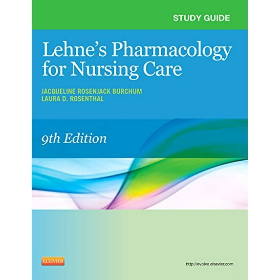 Pre-Owned Study Guide for Lehne's Pharmacology for Nursing Care (Paperback) by Jacqueline Rosenjack Burchum, Laura D Rosenthal, Jennifer J Yeager