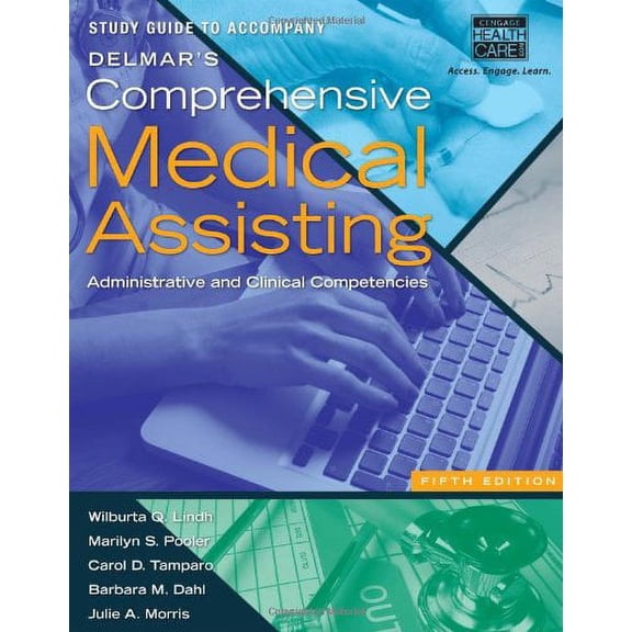 Pre-Owned Study Guide for Lindh/Pooler/Tamparo/Dahl/Morris' Delmar's Comprehensive Medical Assisting, 5th