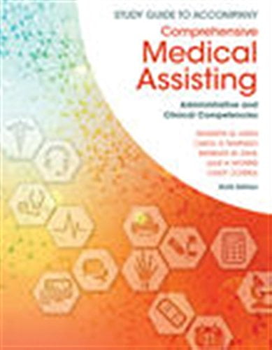 Pre-Owned Study Guide for Lindh/Tamparo/Dahl/Morris/Correa’s Comprehensive Medical Assisting: Administrative and Clinical Competencies, 6th Paperback