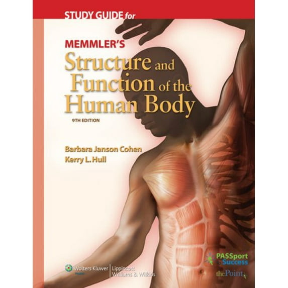 Pre-Owned Memmler's Structure and Function of the Human Body (Paperback) 078176596X 9780781765961