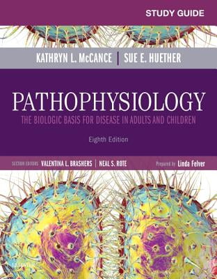 Pre-Owned Study Guide for Pathophysiology: The Biological Basis for Disease in Adults and Children (Paperback) 0323413099 9780323413091
