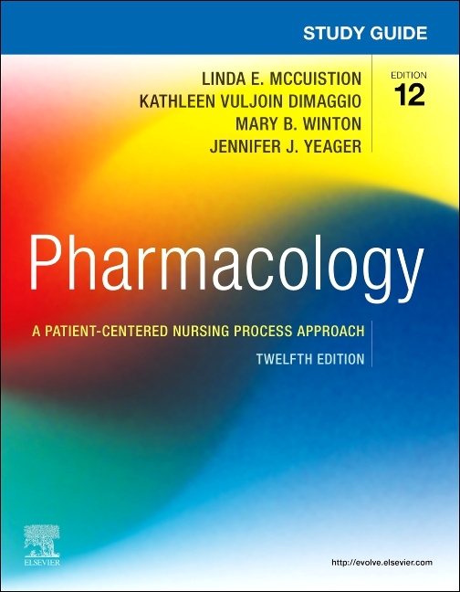 Study Guide for Pharmacology: A Patient-Centered Nursing Process Approach, (Paperback)