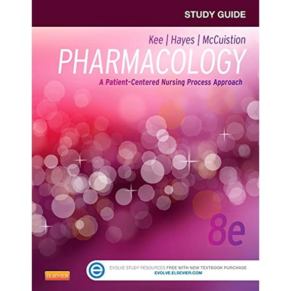 Pre-Owned Study Guide for Pharmacology: A Patient-Centered Nursing Process Approach (Paperback) 1455770531 9781455770533