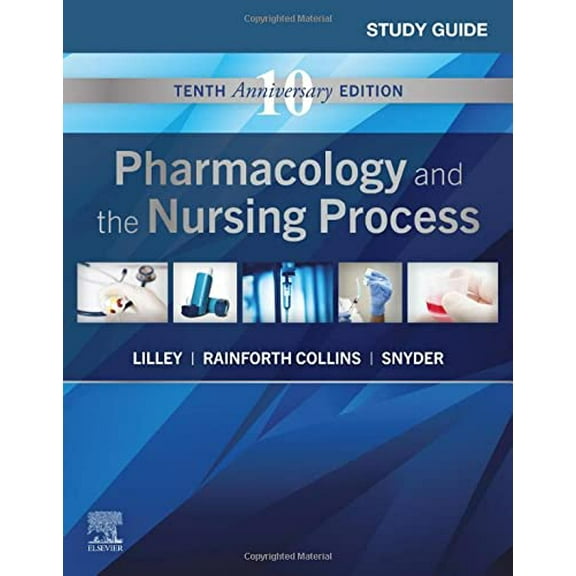 Pre-Owned Study Guide for Pharmacology and the Nursing Process (Paperback) 0323828027 9780323828024