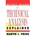 thumbnail image 1 of Study Guide for Technical Analysis Explained: The Successful Investor's Guide to Spotting Investment Trends and Turning , (Paperback), 1 of 1