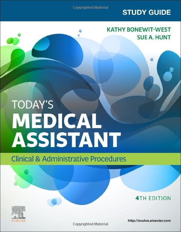 Pre-Owned Study Guide for Today's Medical Assistant [Paperback] Bonewit-West BS MEd, Kathy and Hunt MA RN CMA (AAMA), Sue