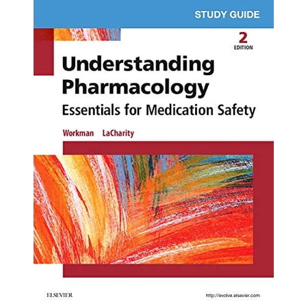 Pre-Owned Study Guide for Understanding Pharmacology: Essentials for Medication Safety (Paperback) 0323394949 9780323394949