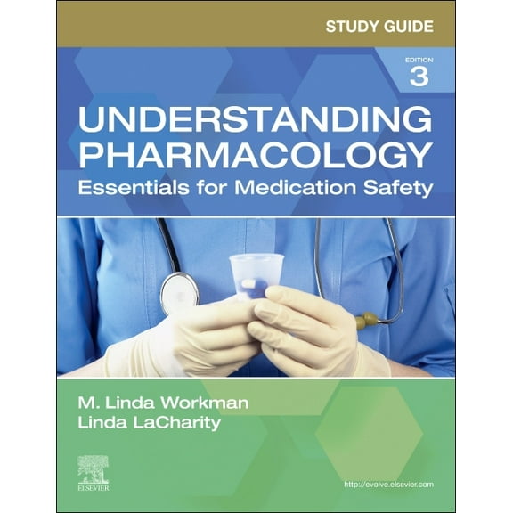 Study Guide for Understanding Pharmacology: Essentials for Medication Safety, (Paperback)