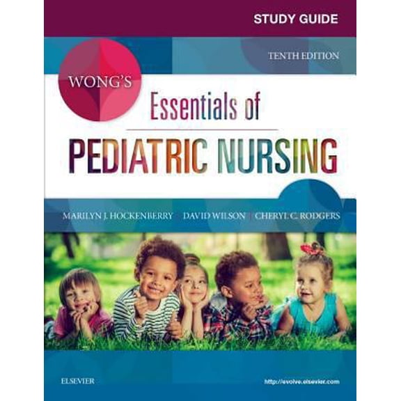 Pre-Owned Study Guide for Wong's Essentials of Pediatric Nursing (Paperback) 032342984X 9780323429849