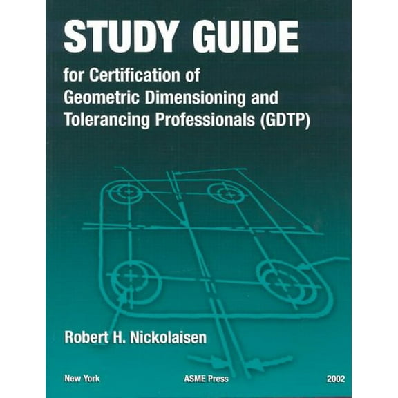 Study Guide for the Certification of Geometric Dimensioning and Tolerancing Professionals (Gdtp) (Paperback)