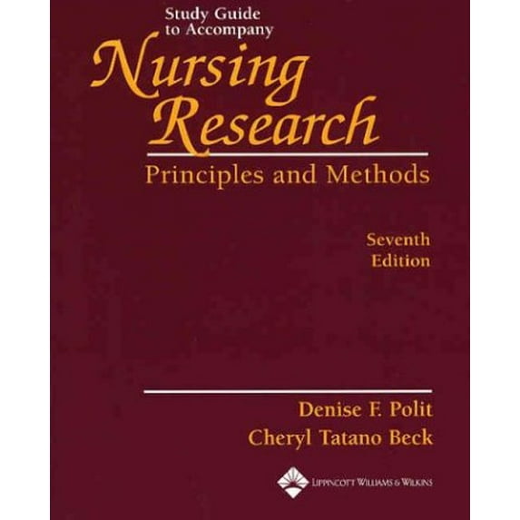 Pre-Owned Study Guide to Accompany Nursing Research: Principles and Methods (Paperback) 0781737354 9780781737357