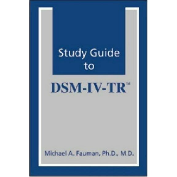 Pre-Owned Study Guide to Dsm-Iv-Tr (Paperback) 1585620467 9781585620463