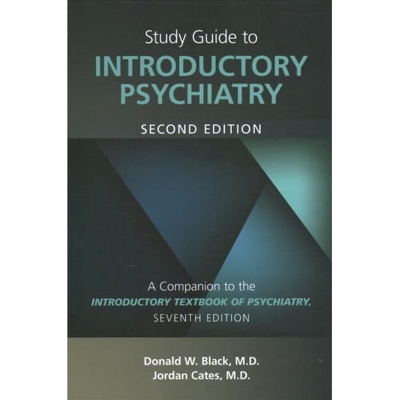 Study Guide to Introductory Psychiatry: A Companion to Textbook of Introductory Psychiatry, Seventh Edition (Paperback)
