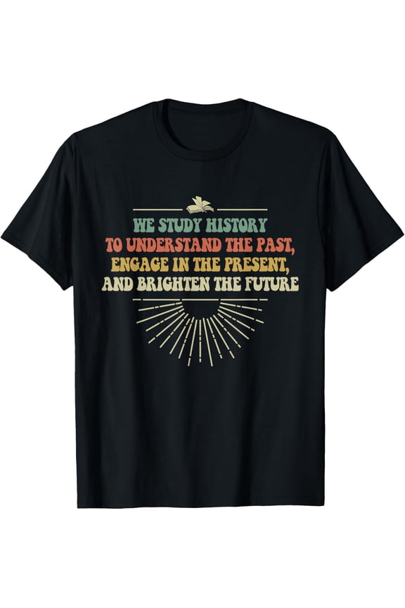Study History Lover T-Shirt