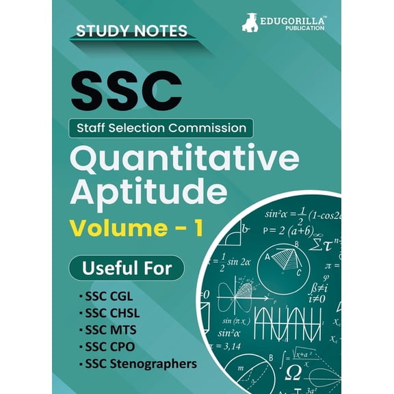 Study Notes for Quantitative Aptitude (Vol 1) - Topicwise Notes for CGL, CHSL, SSC MTS, CPO and Other SSC Exams with Sol, (Paperback)