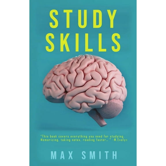 Study Skills: How to Prepare for Exams, Term Papers, and Essays, (Paperback)