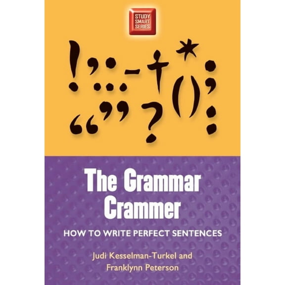 Study Smart Series Grammar Crammer: How to Write Perfect Sentences, (Paperback)