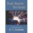 thumbnail image 1 of Study Smarter, Not Harder: Make learning easier with tips and tricks for studying, testing, and achieving your goals, 1 of 1