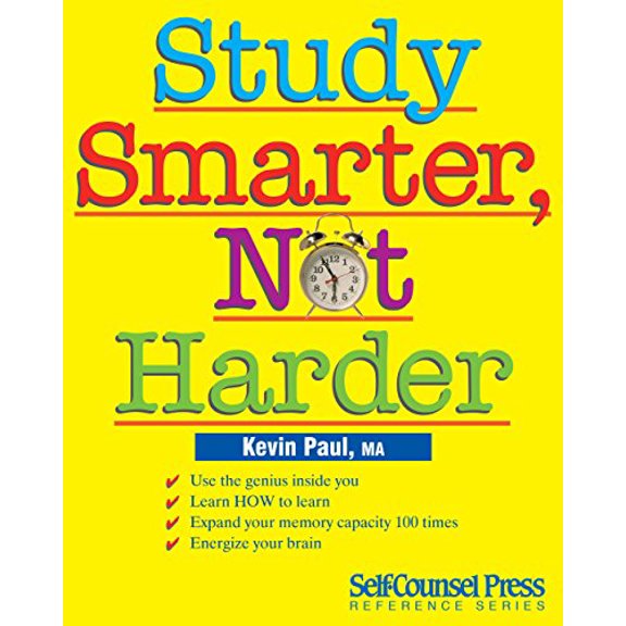 Pre-Owned Study Smarter, Not Harder (Reference Series) (Paperback) 1551808498 9781551808499