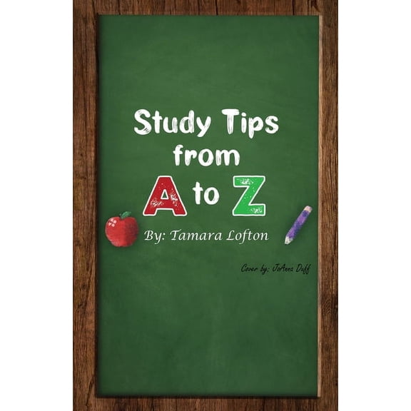 Study Tips from A to Z, (Paperback)