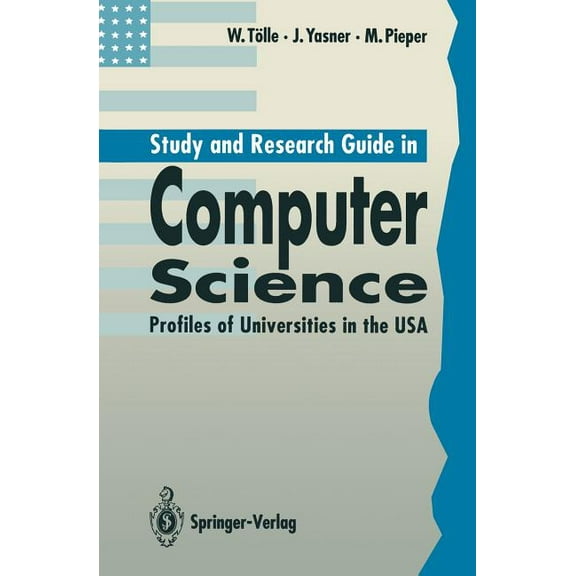 Study and Research Guide in Computer Science: Profiles of Universities in the USA, (Paperback)
