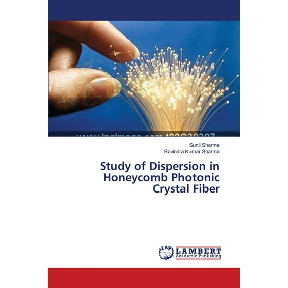 Study of Dispersion in Honeycomb Photonic Crystal Fiber (Paperback)