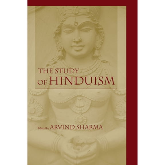 Pre-Owned Study of Hinduism (Hardcover) by Arvind Sharma