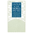 thumbnail image 1 of Study of the East Asian Institute Japan and the World, 1853-1952: A Bibliographic Guide to Japanese Scholarship in Foreign Relations, (Hardcover), 1 of 1