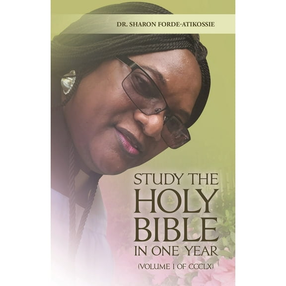 Study of the Holy Bible in One Year (Volume 1 of CCCLX), (Paperback)