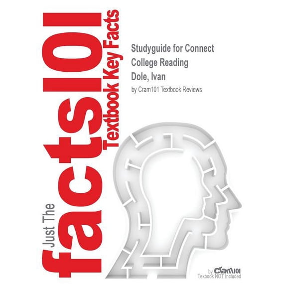 Studyguide for Connect College Reading by Dole, Ivan, ISBN 9781285545875