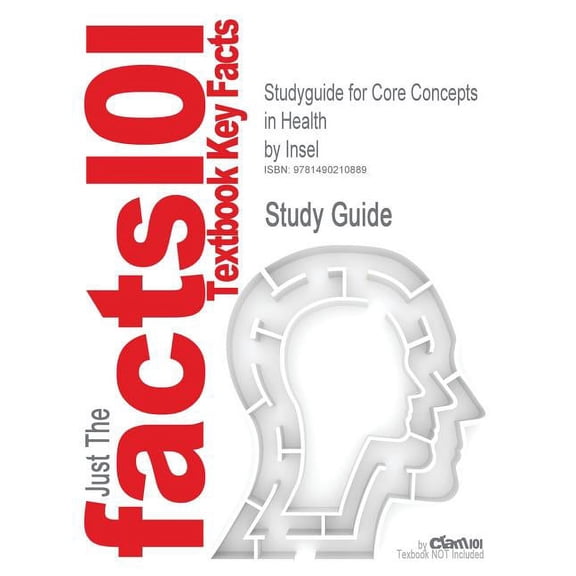 Studyguide for Core Concepts in Health by Insel