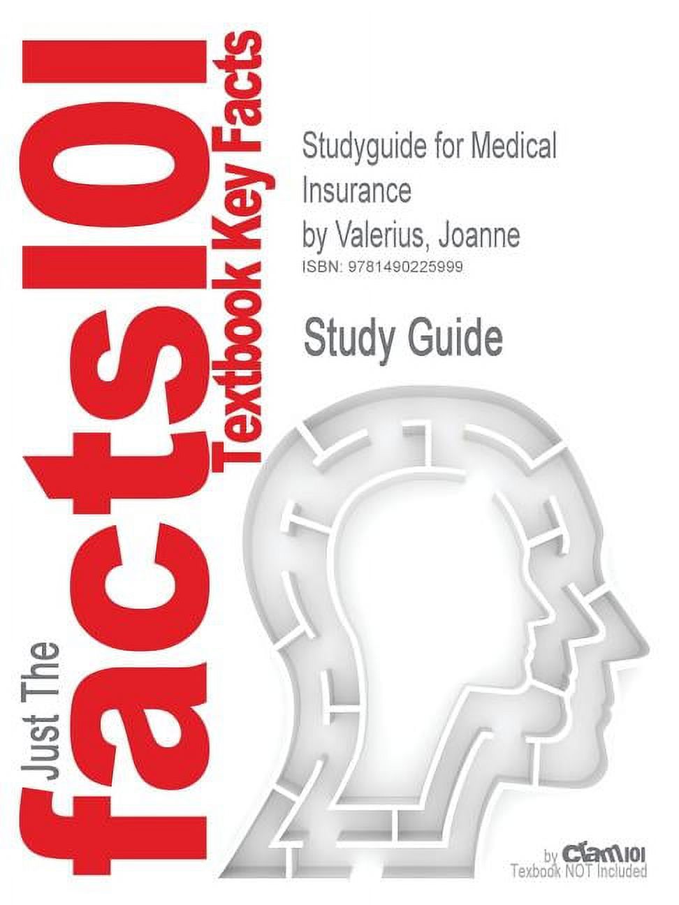 Studyguide for Medical Insurance by Valerius, Joanne (Paperback)