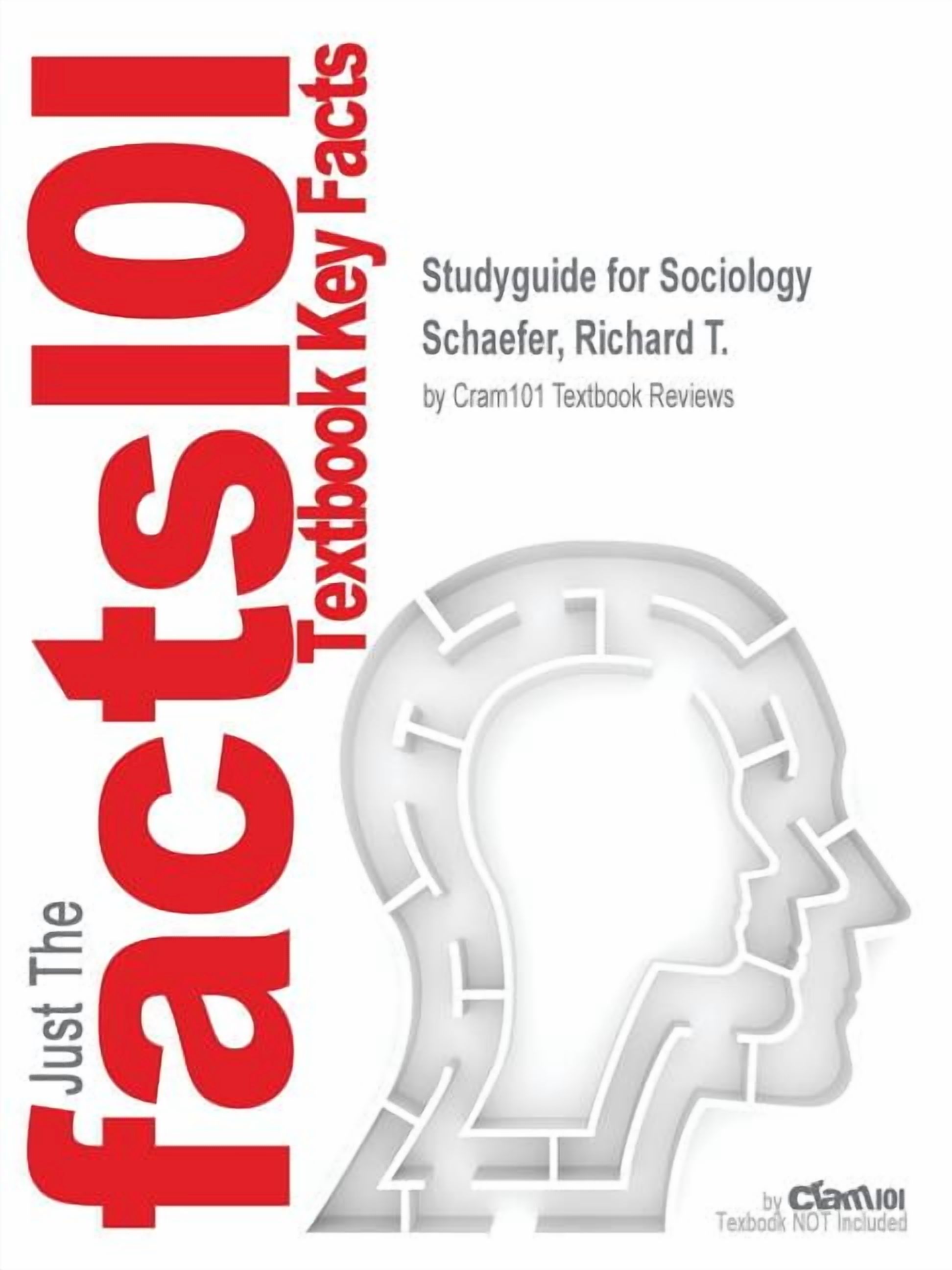 Studyguide for Sociology by Schaefer, Richard T., ISBN 9780073125749